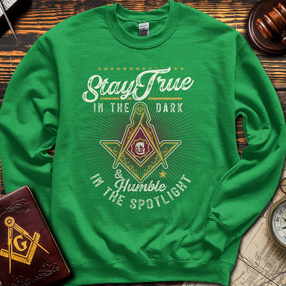 Stay True - Sweatshirt