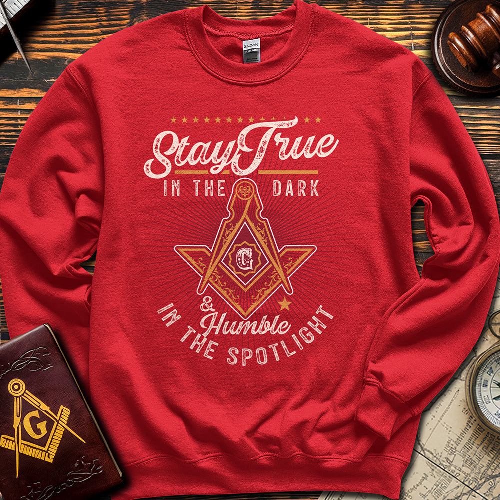 Stay True - Sweatshirt