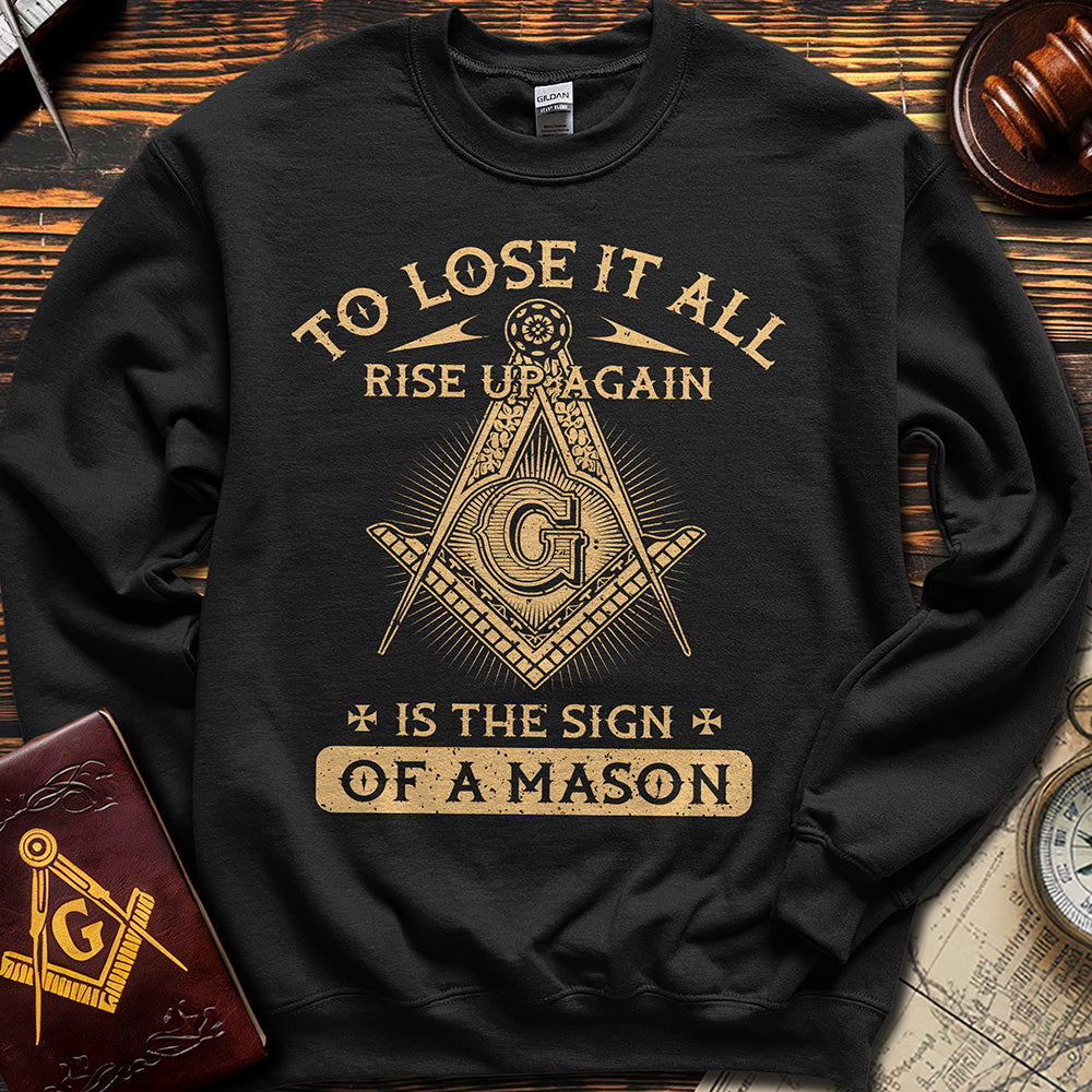 The Sign Of A Mason - Sweatshirt