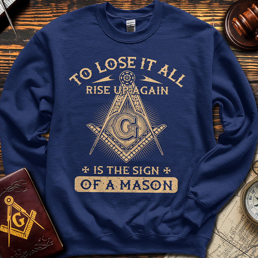 The Sign Of A Mason - Sweatshirt