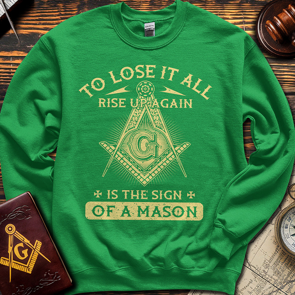 The Sign Of A Mason - Sweatshirt