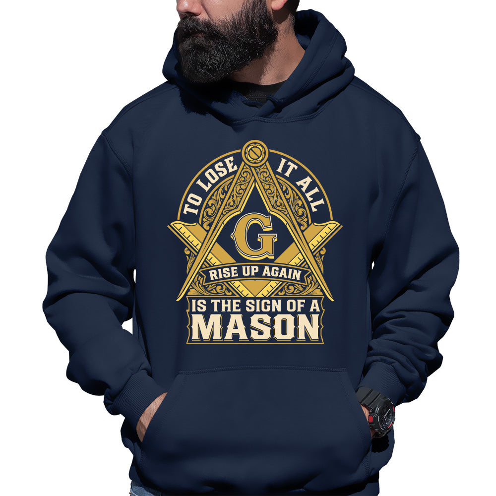 The Sign Of A Mason Masonic Hoodie