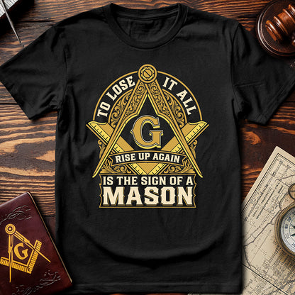 The Sign Of A Mason T-Shirt