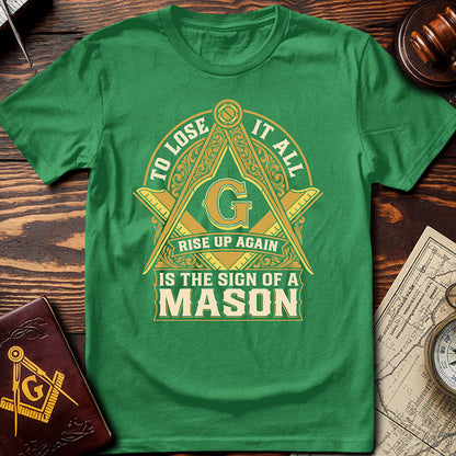 The Sign Of A Mason T-Shirt