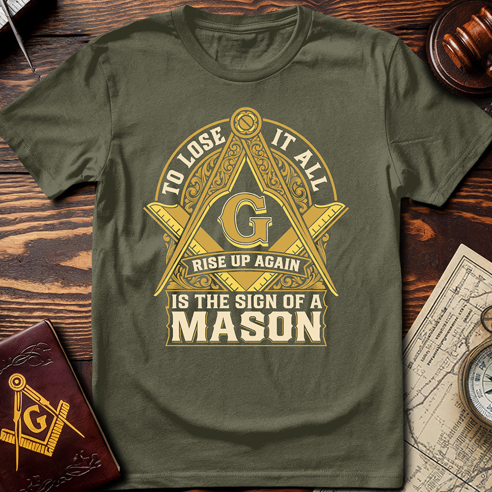 The Sign Of A Mason T-Shirt