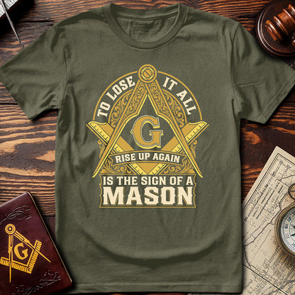 The Sign Of A Mason T-Shirt