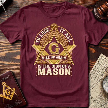 The Sign Of A Mason T-Shirt