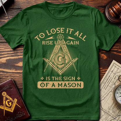 The Sign Of A Mason T-Shirt