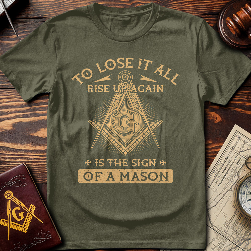 The Sign Of A Mason T-Shirt