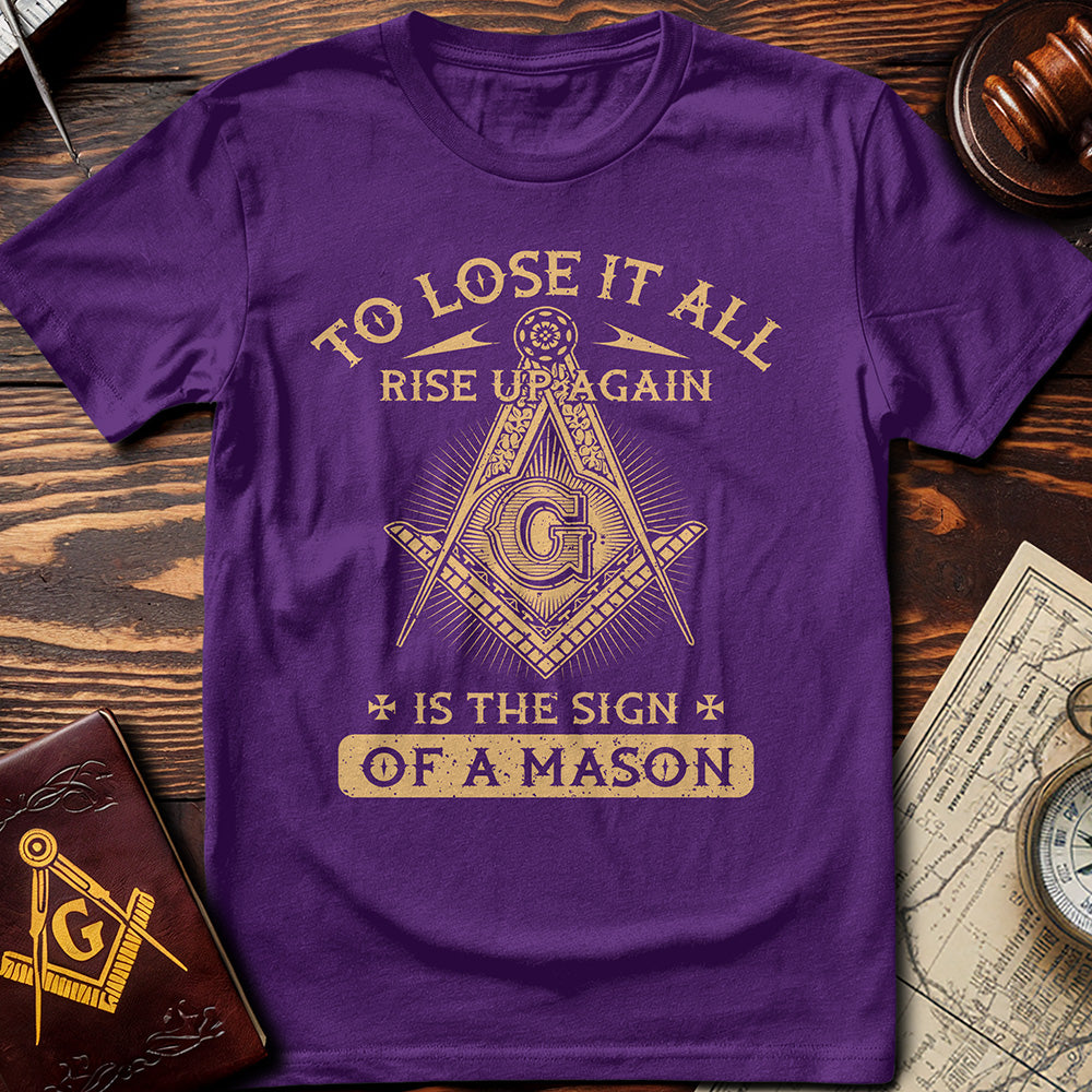 The Sign Of A Mason T-Shirt