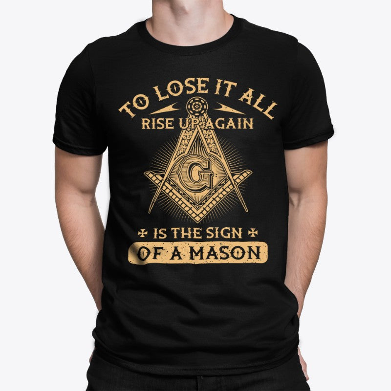 The Sign of A Mason T-Shirt