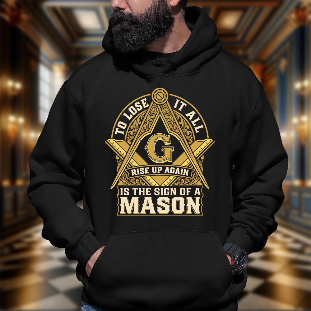The Sign Of A Mason Masonic Hoodie