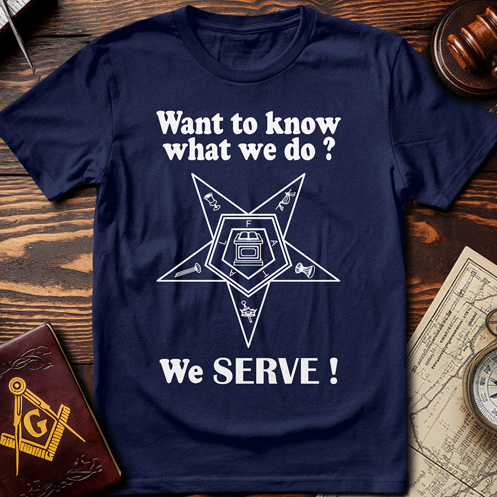 OES T-Shirt - We Serve!