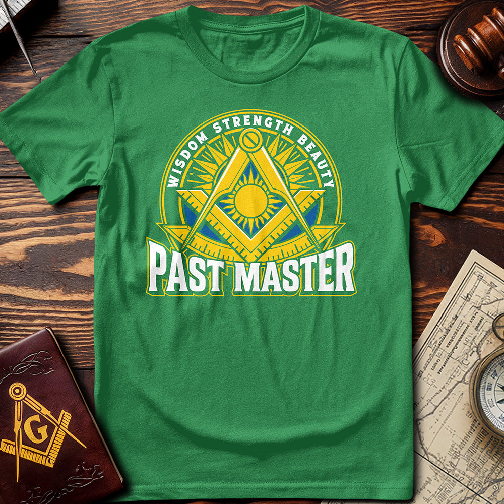 Wisdom Strength Beauty Past Master T-Shirt