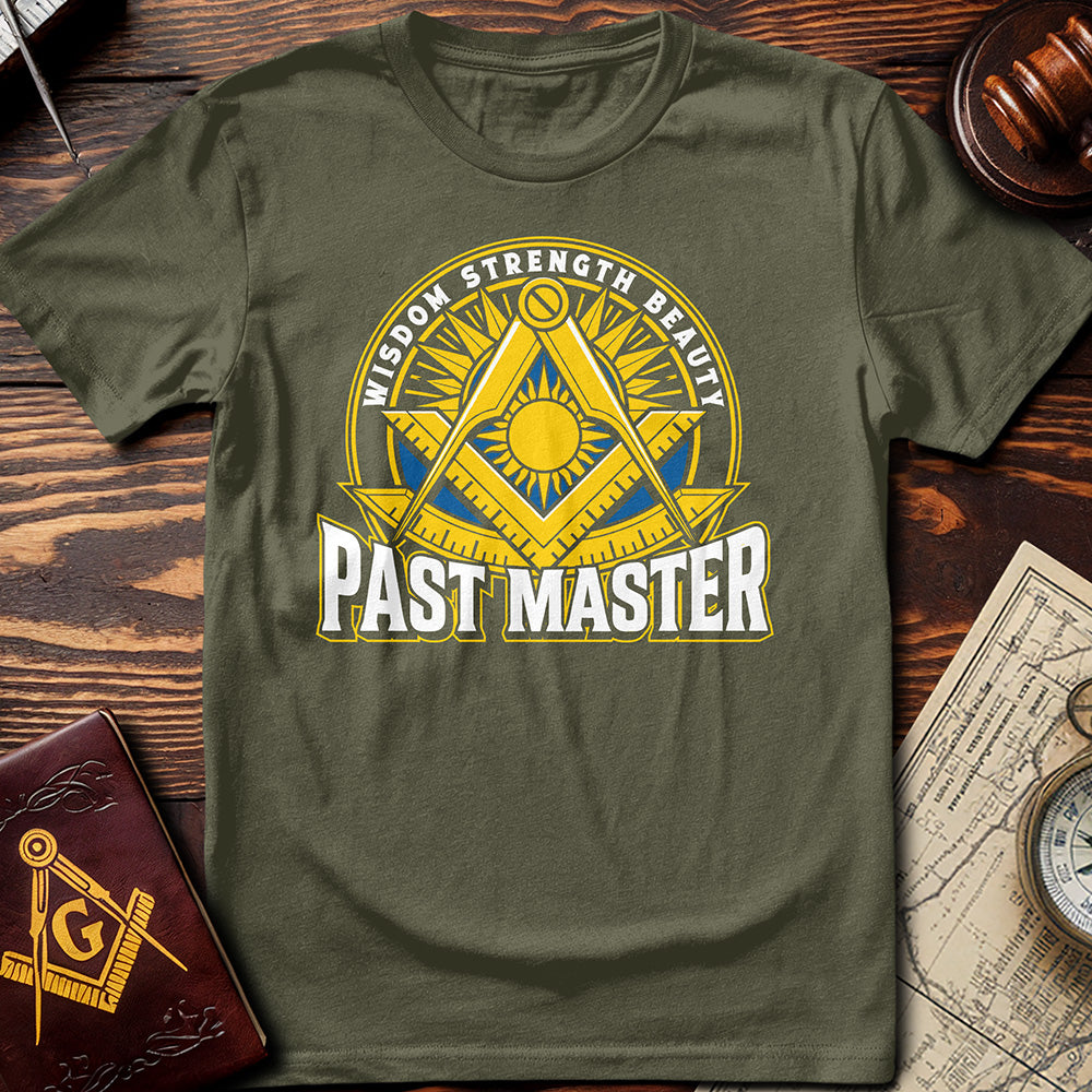 Wisdom Strength Beauty Past Master T-Shirt